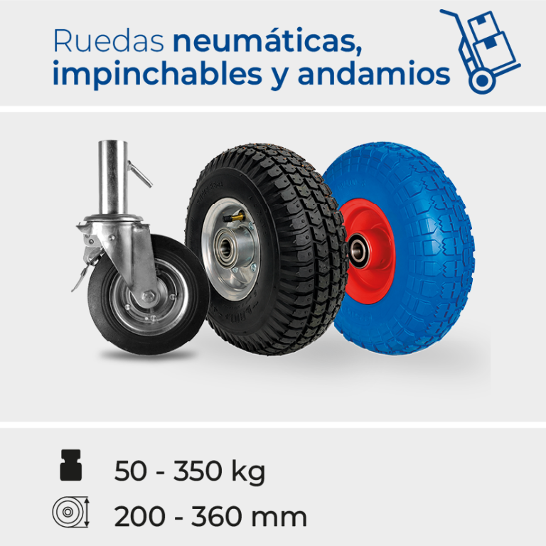 Ruedas Neumáticas, Impinchables y Andamios
