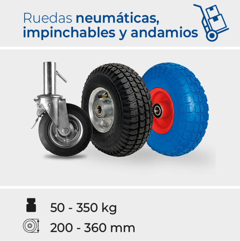 Ruedas Neumáticas, Impinchables y Andamios