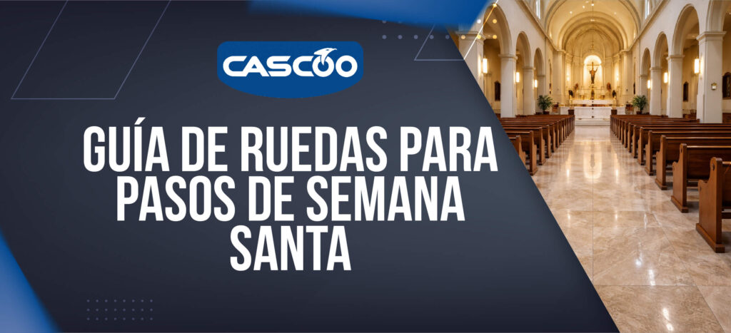 Ruedas industriales para Semana Santa