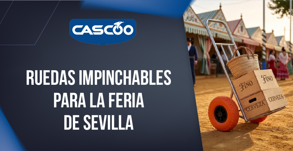 Ruedas impinchables para la Feria de Sevilla: evita pinchazos y no pares la operativa